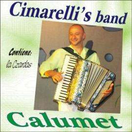 CALUMET - CIMARELLI'S BAND