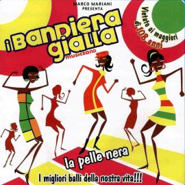 PELLE NERA - I BANDIERA GIALLA