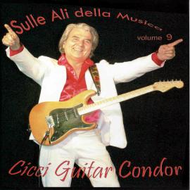 SULLE ALI DELLA MUSICA - VOL.9 - CICCI GUITAR