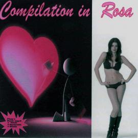 COMPILATION IN ROSA - ARTISTI VARI